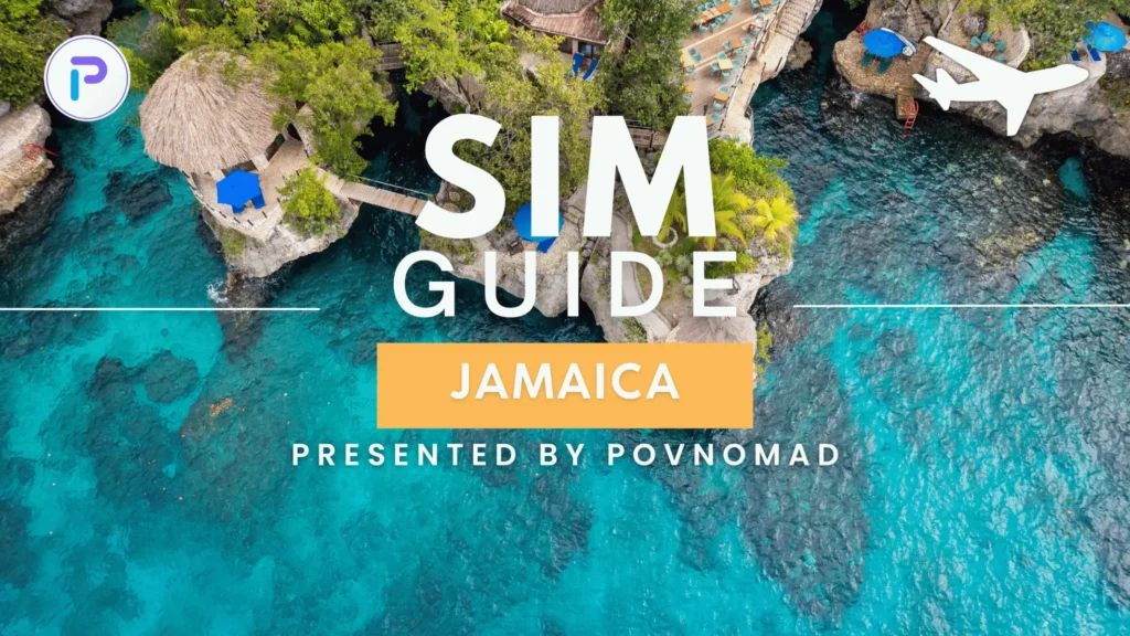 Jamaica SIM Guide POVNOMAD