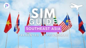 POVNOMAD Südostasien eSIM Guide